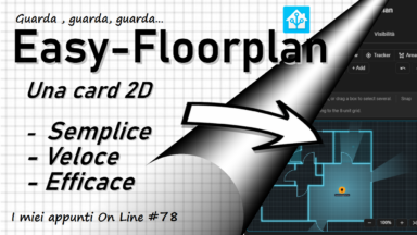 Easy Flooplan, una bella card per Home Assistant e la piantina di casa prende vita
