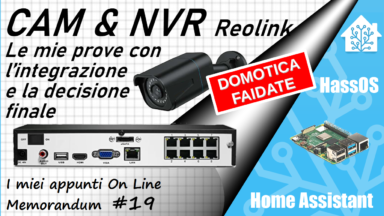 #19 Home Assistant - Integrazione per Telecamere ed NVR Reolink