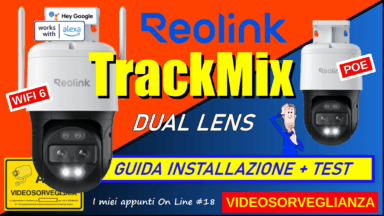 Telecamera per esterno Reolink TrackMix Dual Lens, Auto Tracking - PTZ - versione POE e WiFi